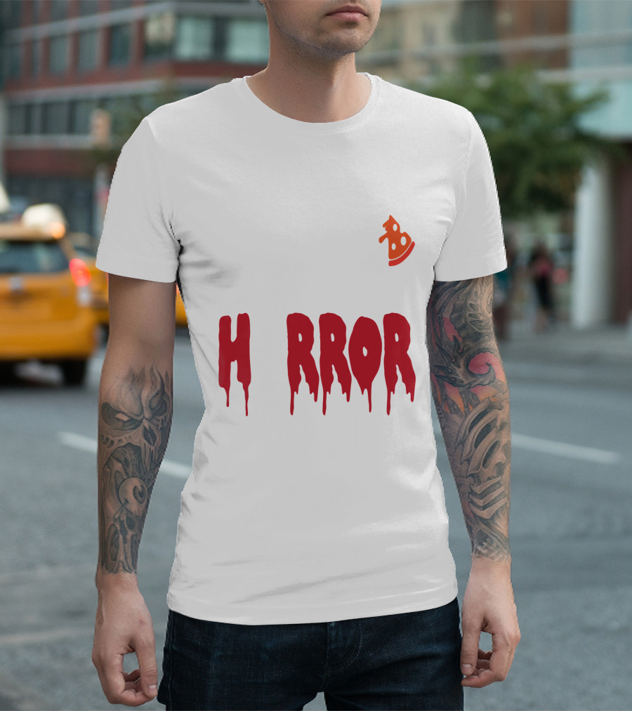 I Want Pizza And H Pizza Rror Movies T-Shirt
