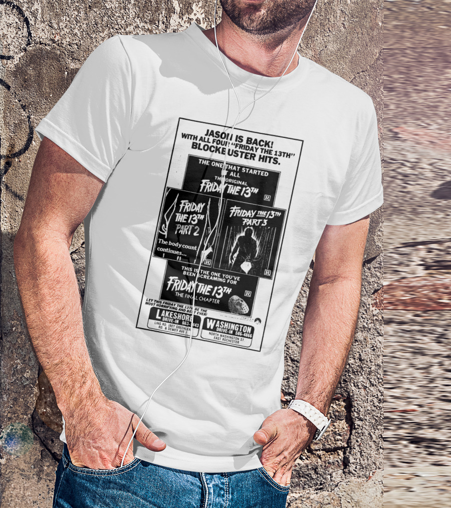 Jason Is Back With All Four Friday The 13th Blockbuster Hits T-Shirt