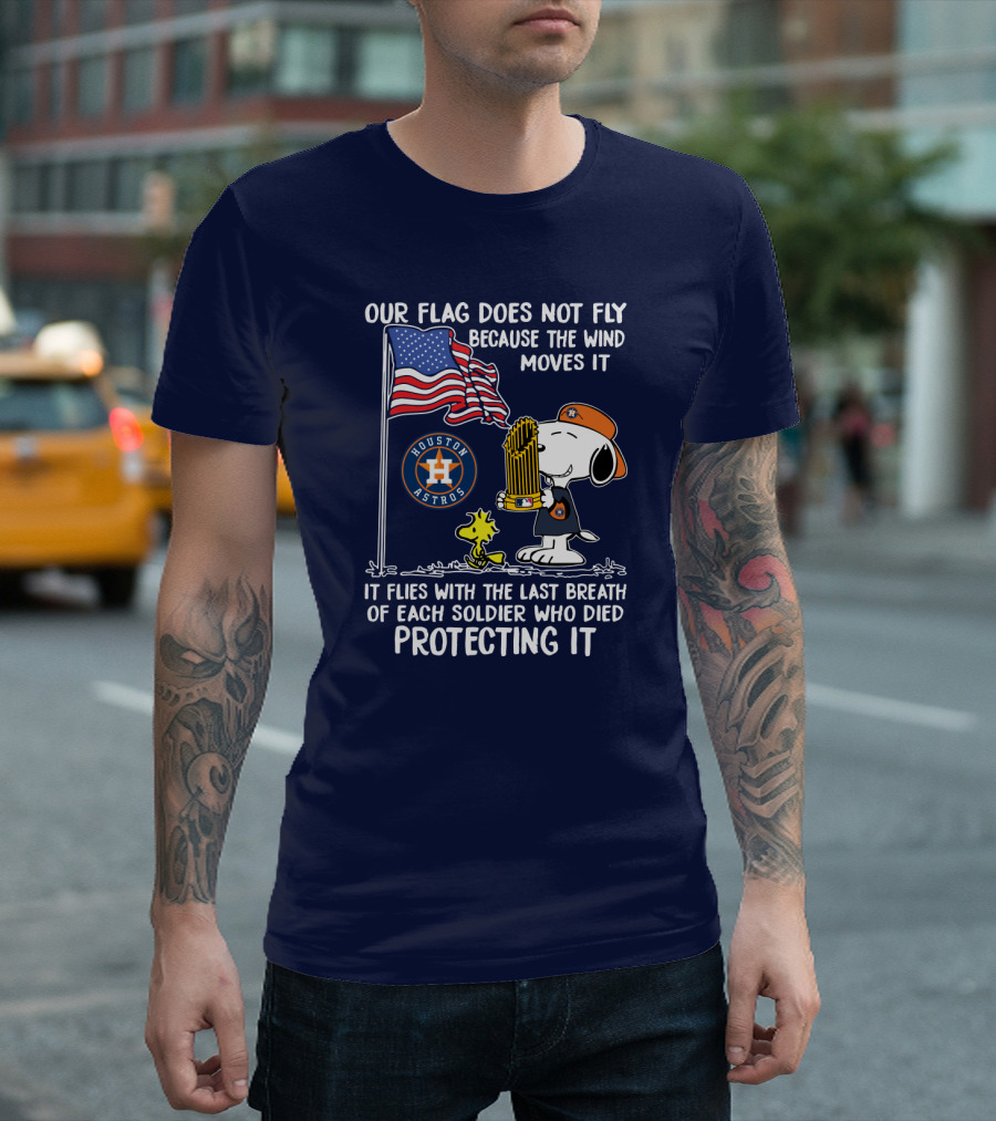 Our Flag Does Not Fly Houston Astros Snoop Protecting It T-Shirt