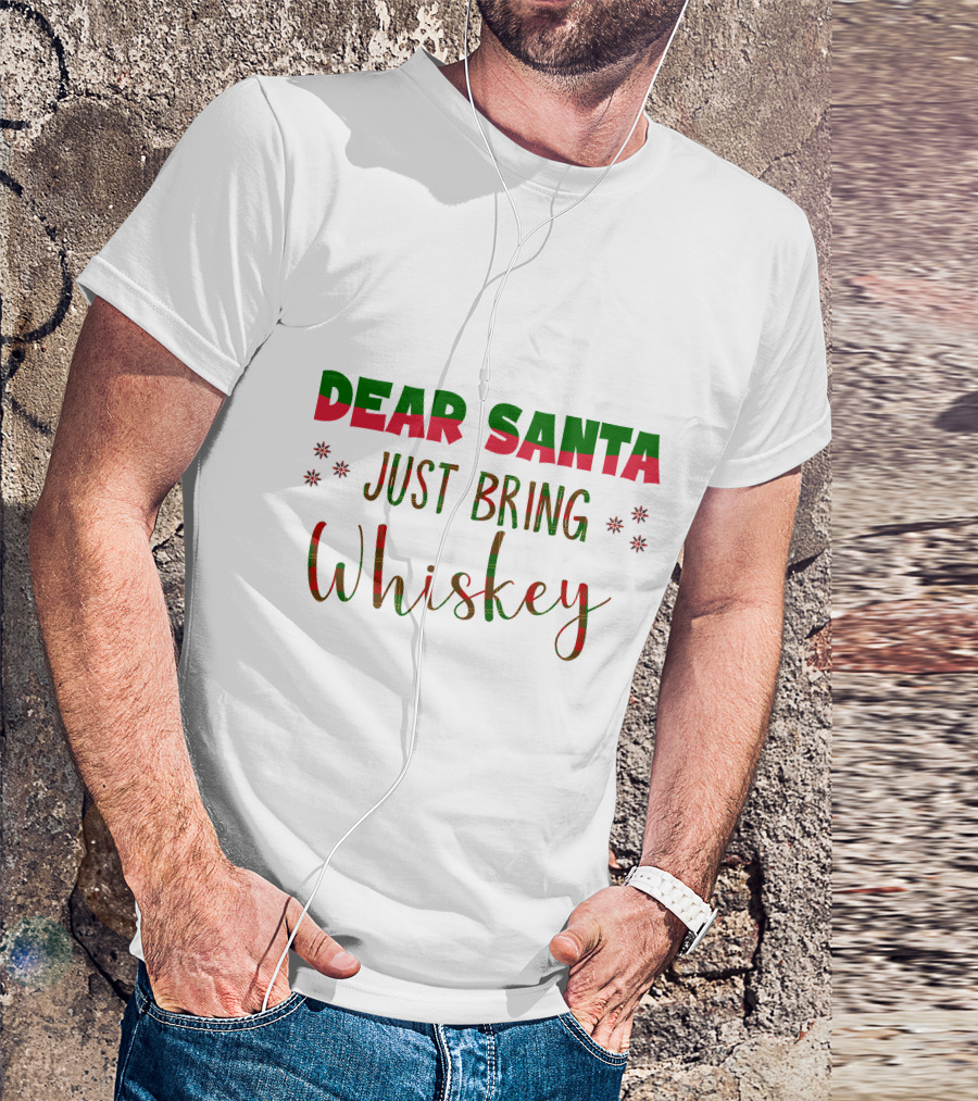 Dear Santa Just Bring Whiskey Christmas Plaid Text T-Shirt