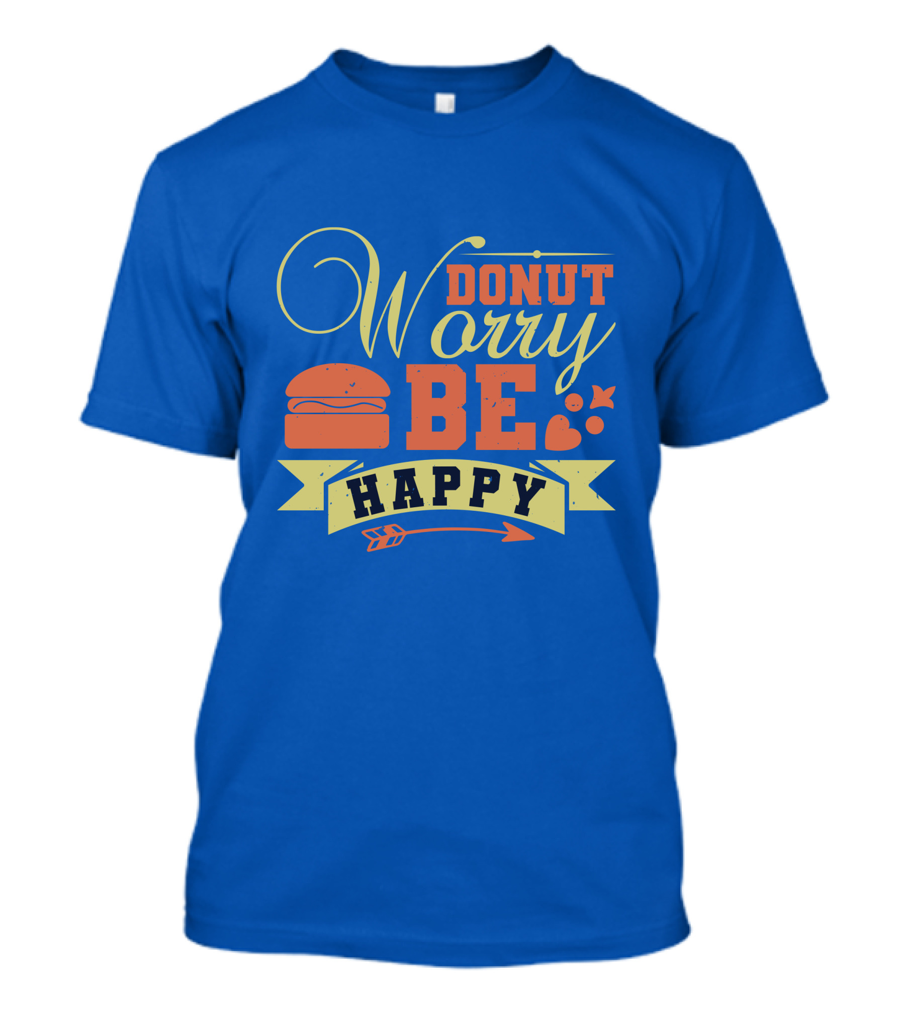 DONUT WORRY BE HAPPY 01X Retro Burger Typography T-Shirt