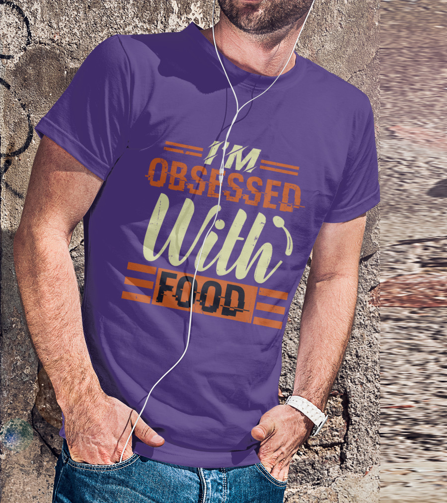 I’m Obsessed With Food Orange T-Shirt