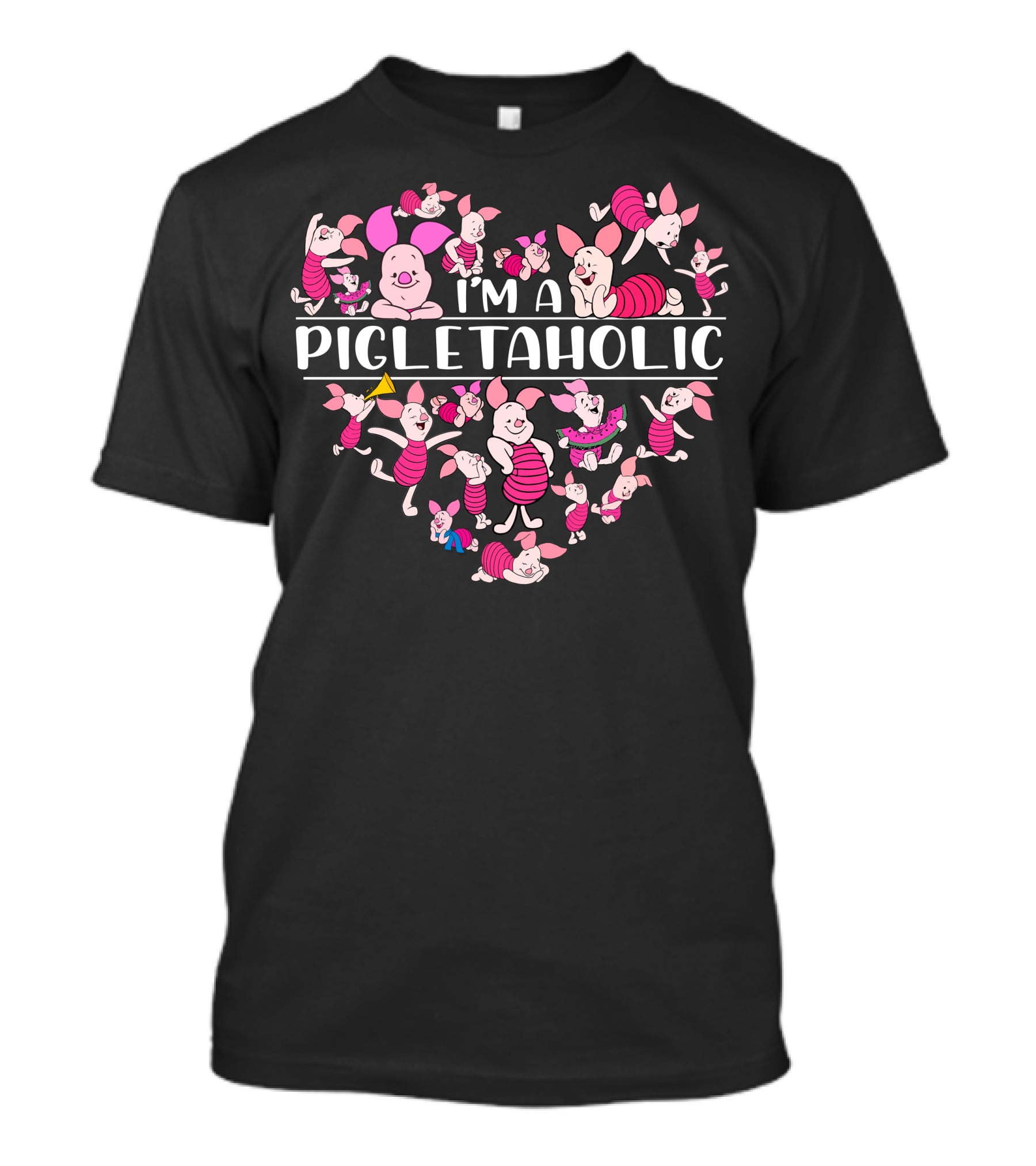 I'm A Pigletaholic Heart Poses Collection T-Shirt
