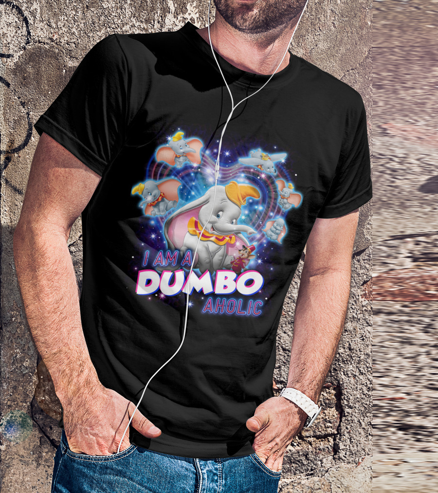 I Am A Dumbo Aholic T-Shirt