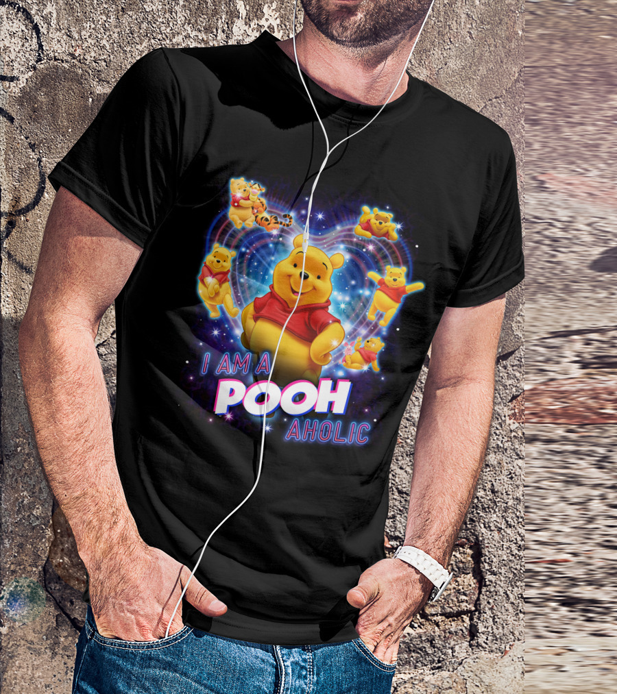 I Am A Pooh Aholic T-Shirt