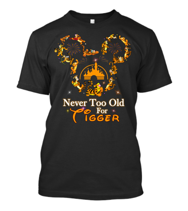 Never Too Old For Tigger Disney Fireworks Castle Mickey Head T-Shirt