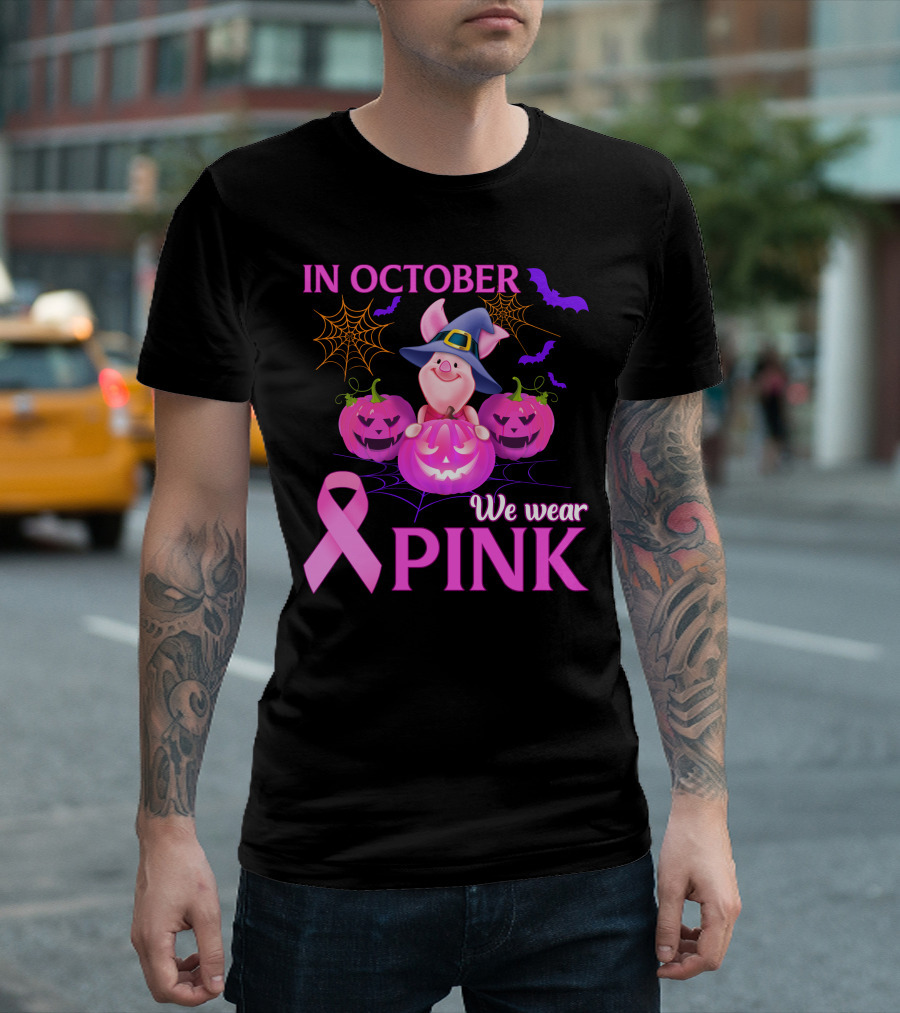 In October We Wear Pink Piglet Breast Cancer Awareness Halloween Pumpkins T-Shirt