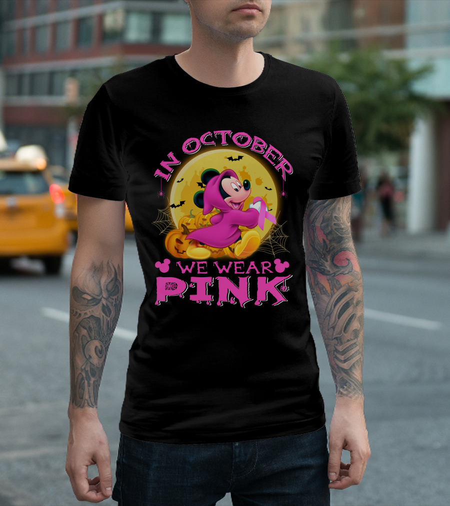 In October We Wear Pink Mickey Halloween T-Shirt