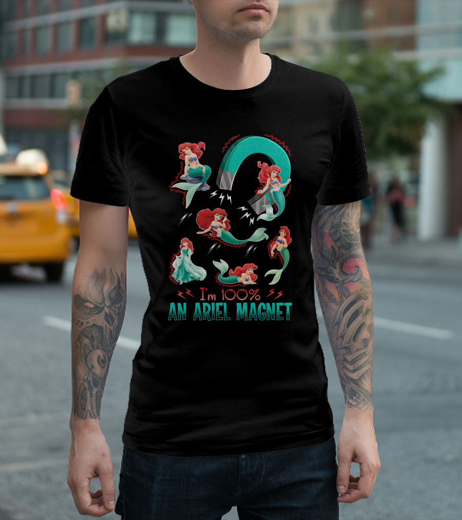 I'm 100% An Ariel Magnet T-Shirt