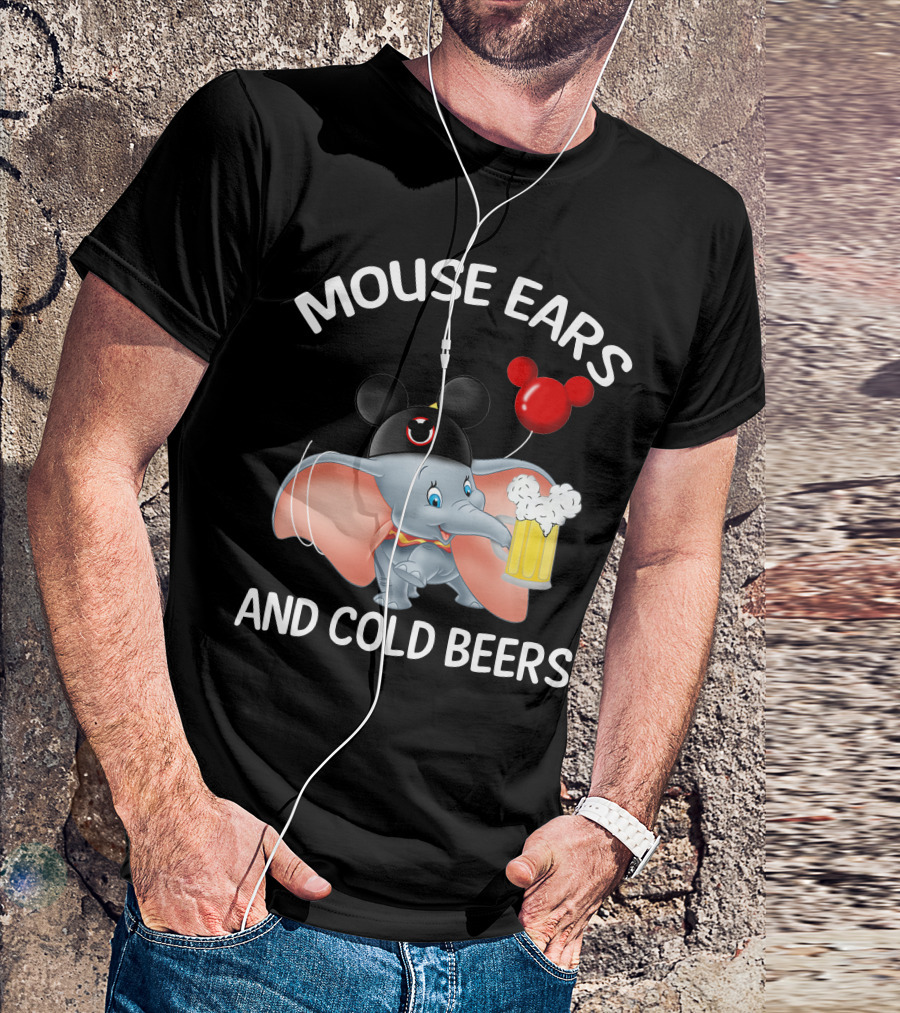 Mouse Ears And Cold Beers Dumbo Balloon Hat Drink T-Shirt