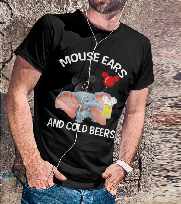 Mouse Ears And Cold Beers Dumbo Balloon Hat Drink T-Shirt