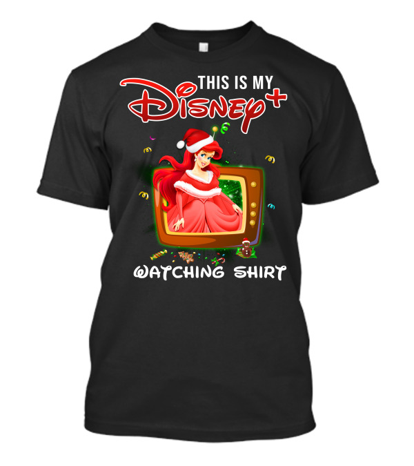 This Is My Disney+ Watching Shirt Ariel Holiday Santa Hat T-Shirt
