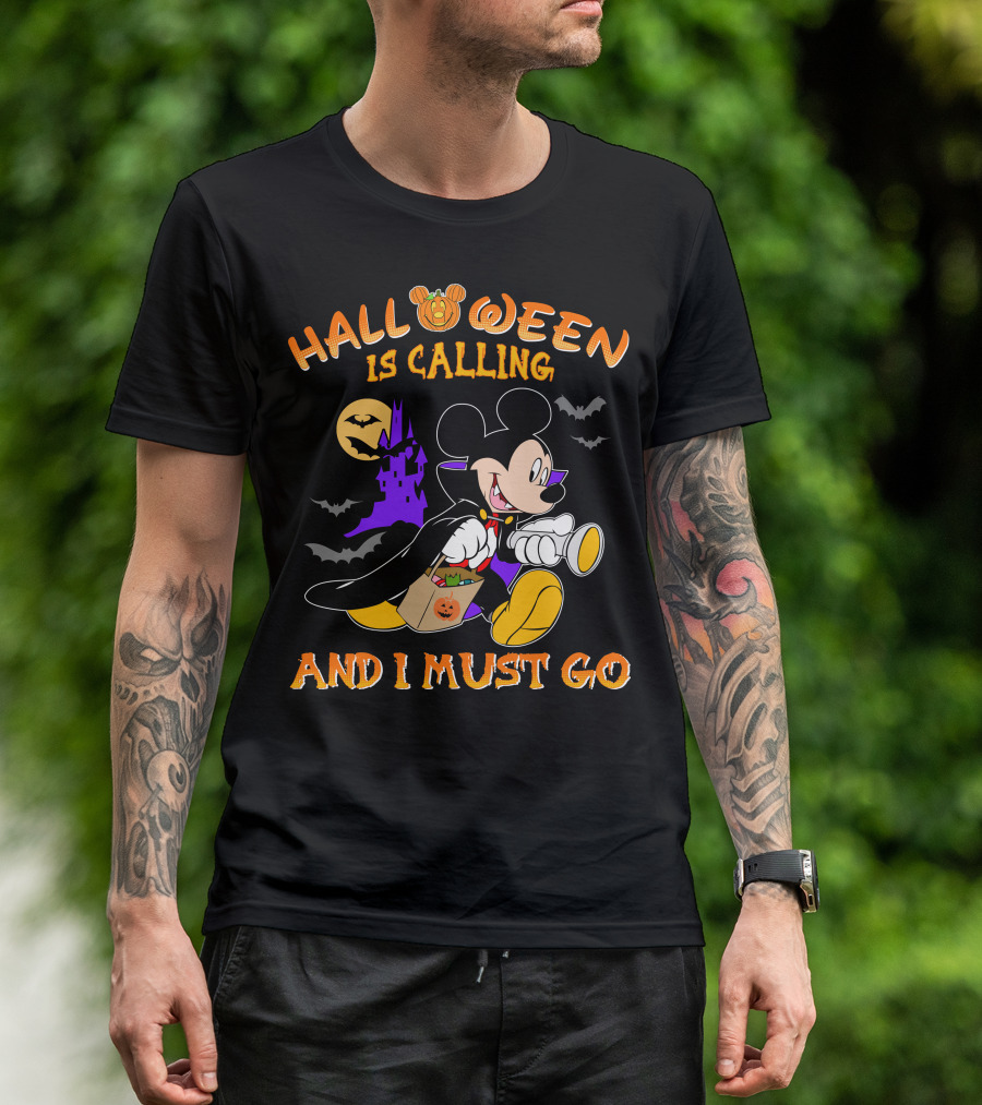 Halloween 24 Is Calling And I Must Go With Mickey Mouse In Costume T-Shirt