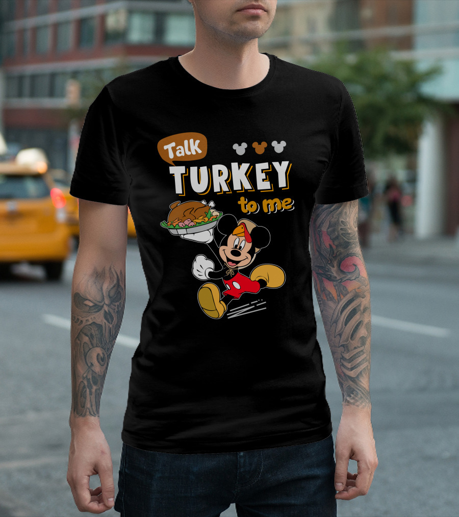 Talk Turkey To Me Mickey Mouse Thanksgiving T-Shirt