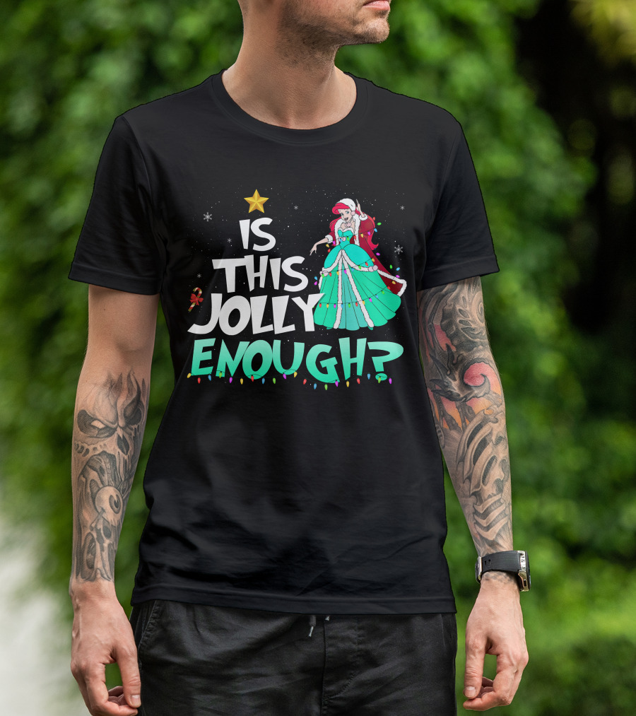 Is This Jolly Enough Ariel In Festive Holiday Dress With Santa Hat And Lights T-Shirt