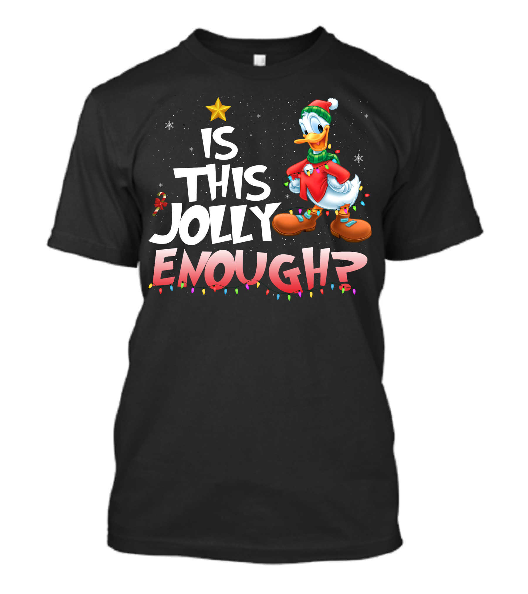 Is This Jolly Enough Donald Duck T-Shirt