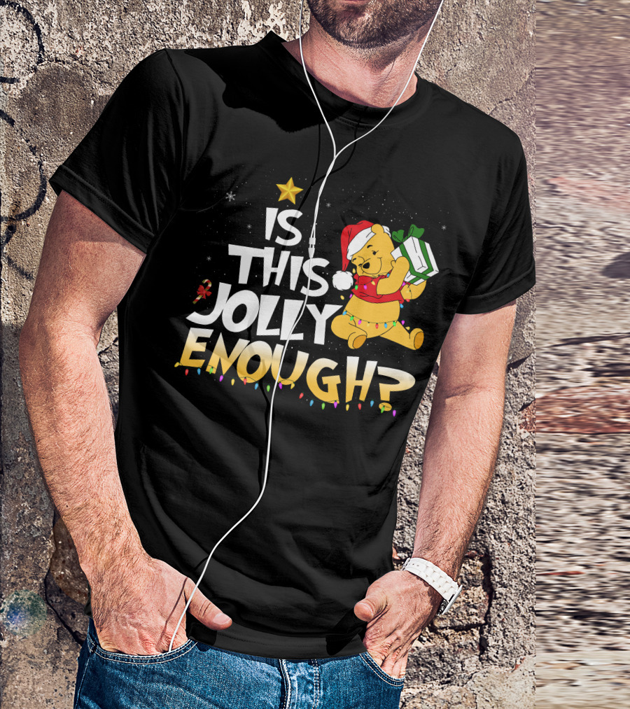 Is This Jolly Enough Pooh Bear Santa Hat Christmas Lights Gift T-Shirt