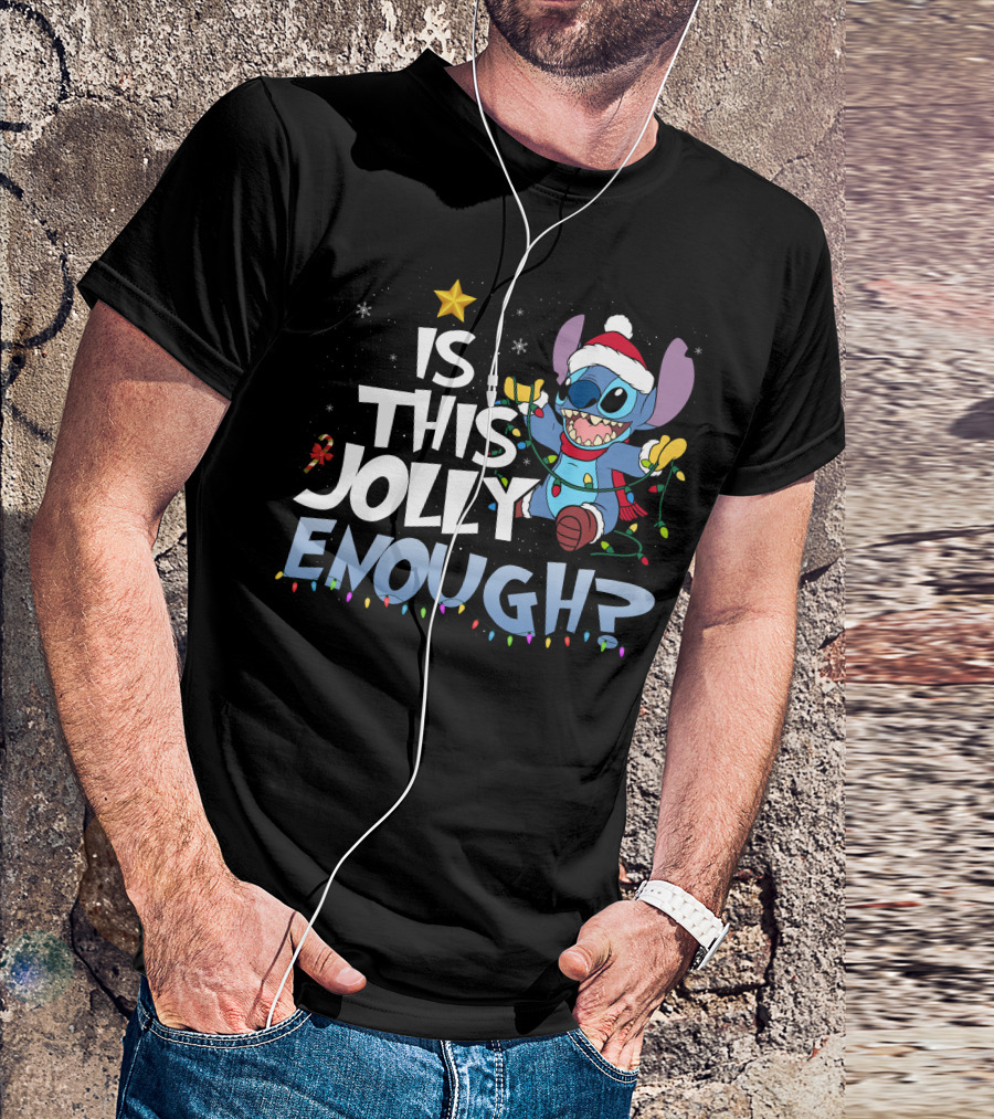 Is This Jolly Enough Stitch Christmas T-Shirt
