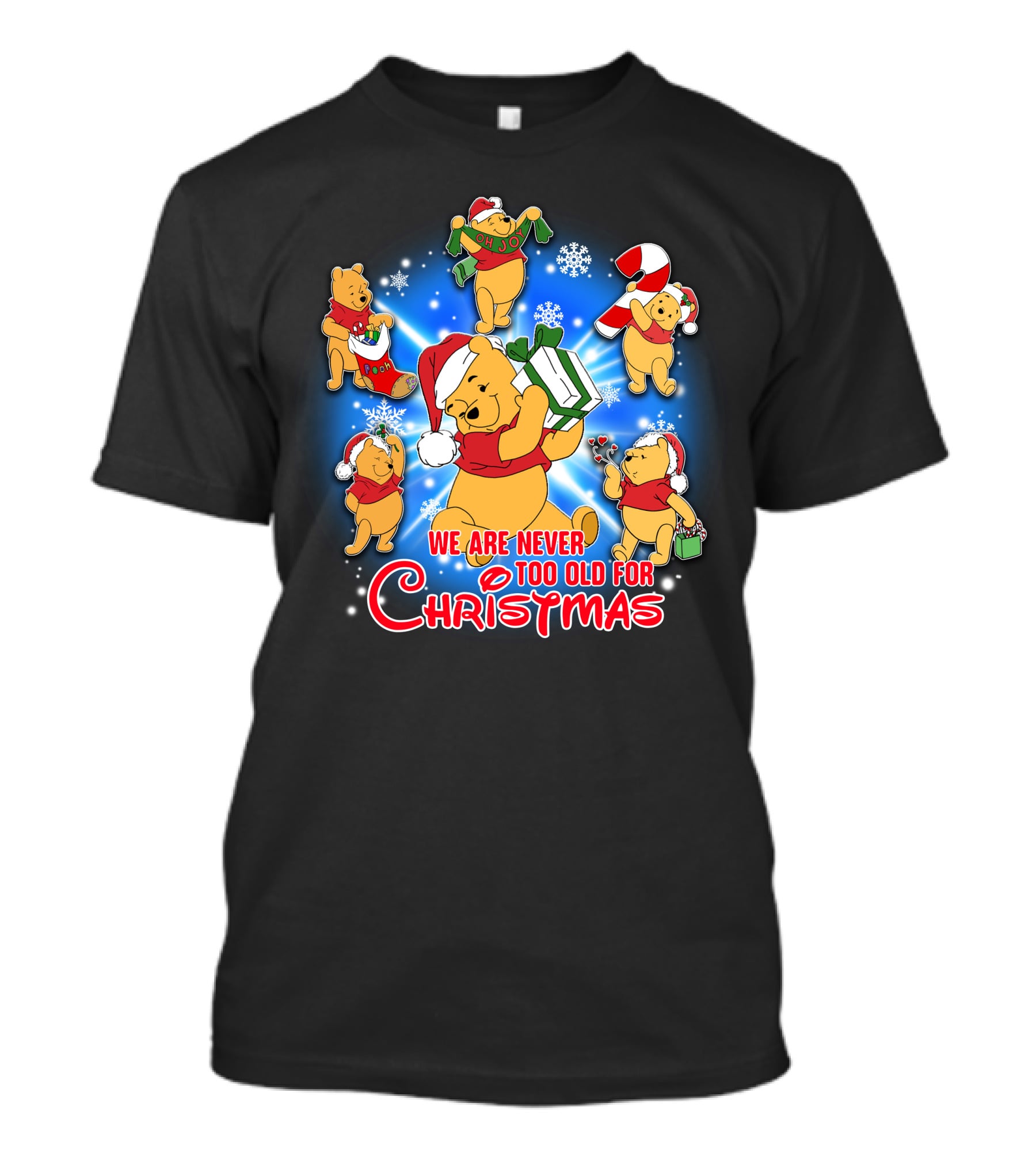 We Are Never Too Old For Christmas With Pooh Holiday Cheer T-Shirt