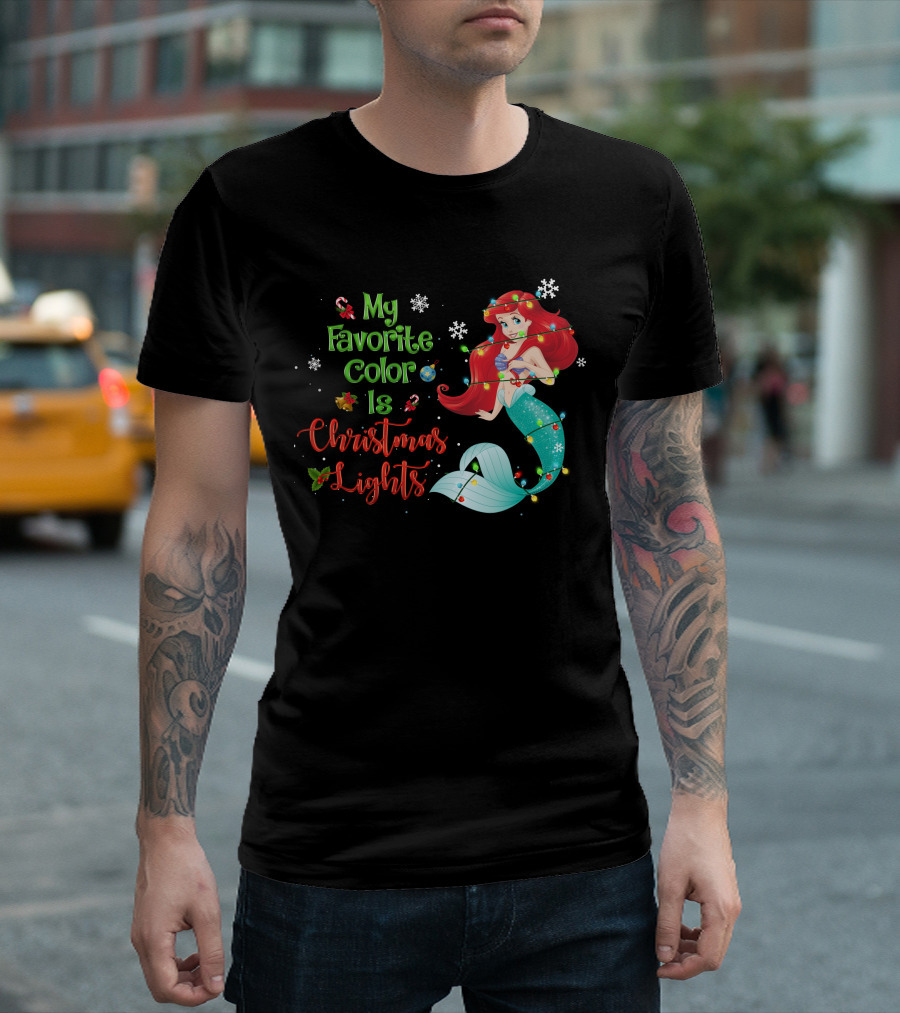 My Favorite Color Is Christmas Lights Ariel T-Shirt