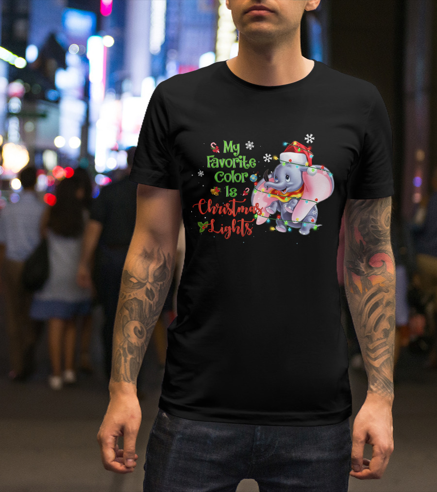 My Favorite Color Is Christmas Lights Dumbo Elephant Santa Hat Snowflakes Garland T-Shirt