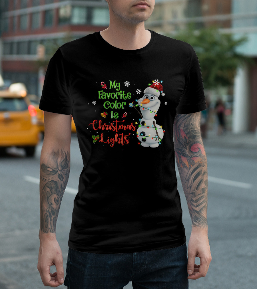 My Favorite Color Is Christmas Lights Olaf T-Shirt