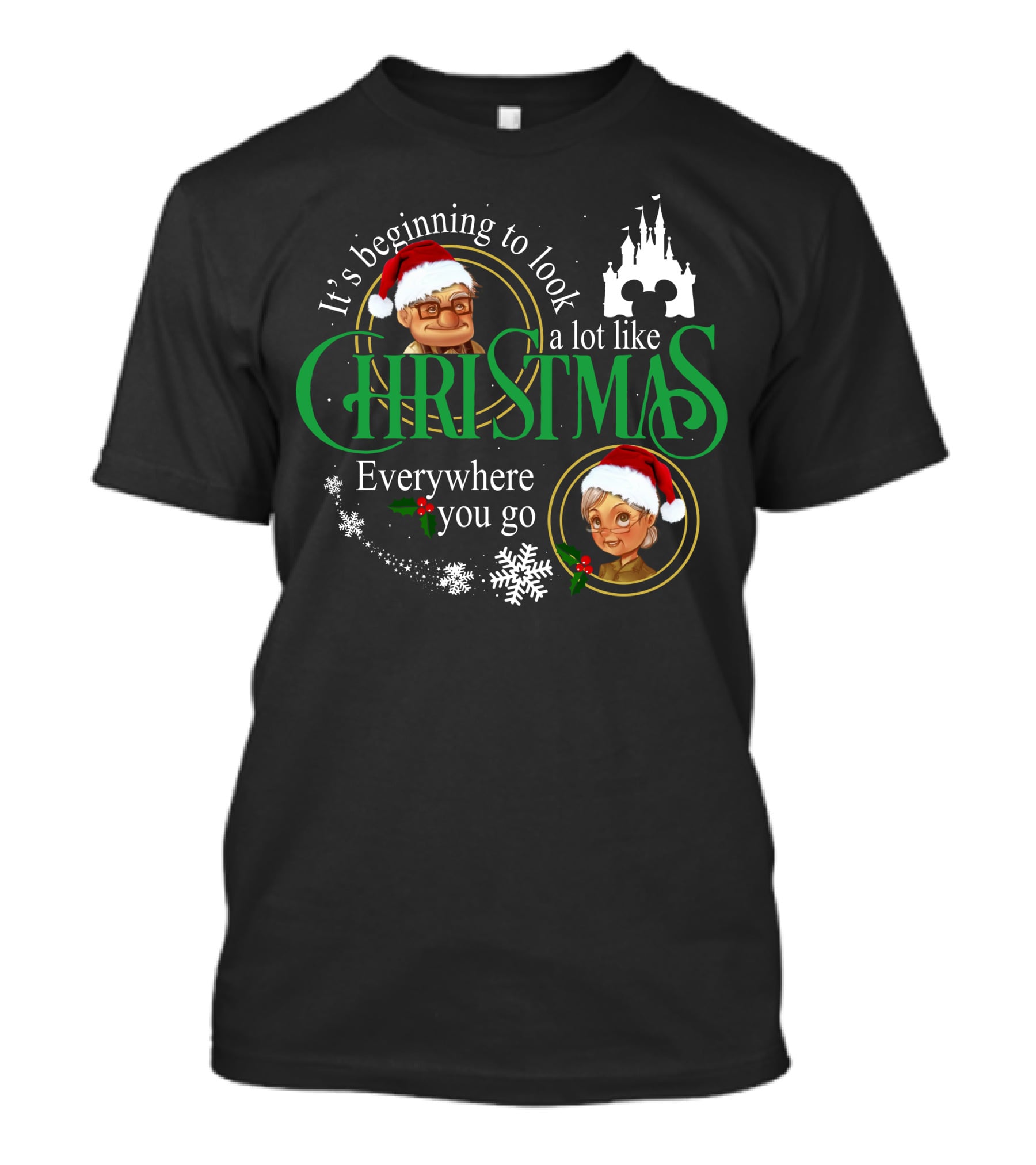 It's Beginning To Look A Lot Like Christmas Carl Ellie Fredricksen Everywhere You Go T-Shirt