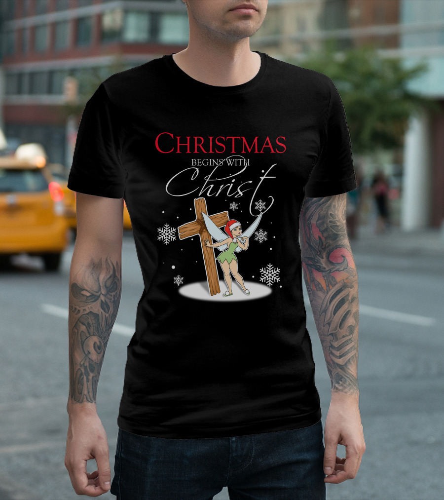 Christmas Begins With Christ Tinker Bell T-Shirt