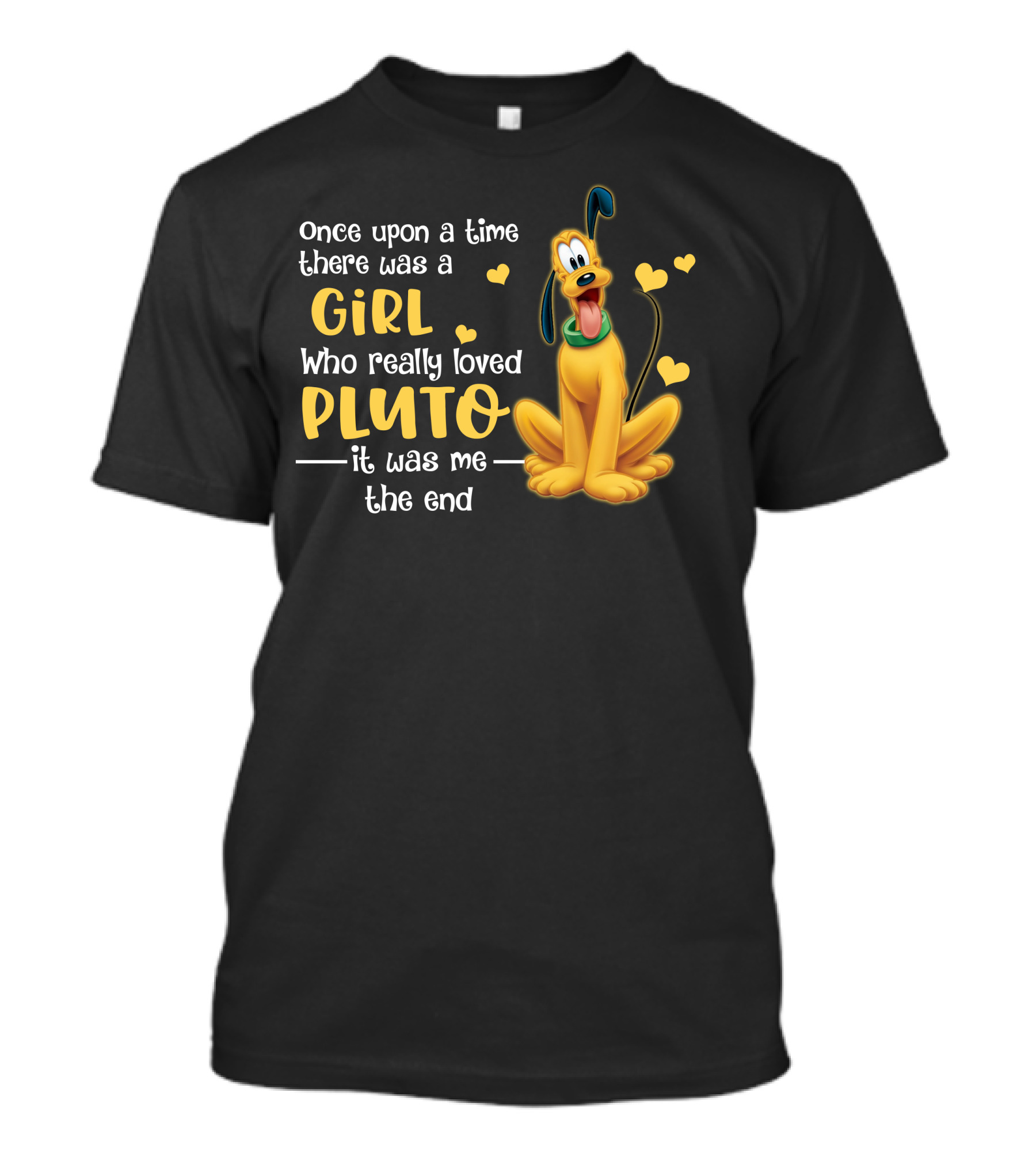 Once Upon A Time There Was A Girl Who Really Loved Pluto It Was Me The End T-Shirt