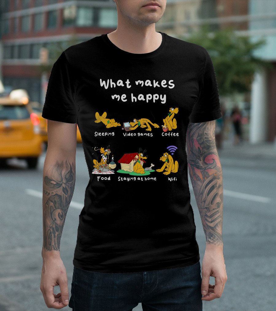 What Makes Me Happy Sleeping Video Games Coffee Food Staying At Home Wifi Pluto T-Shirt