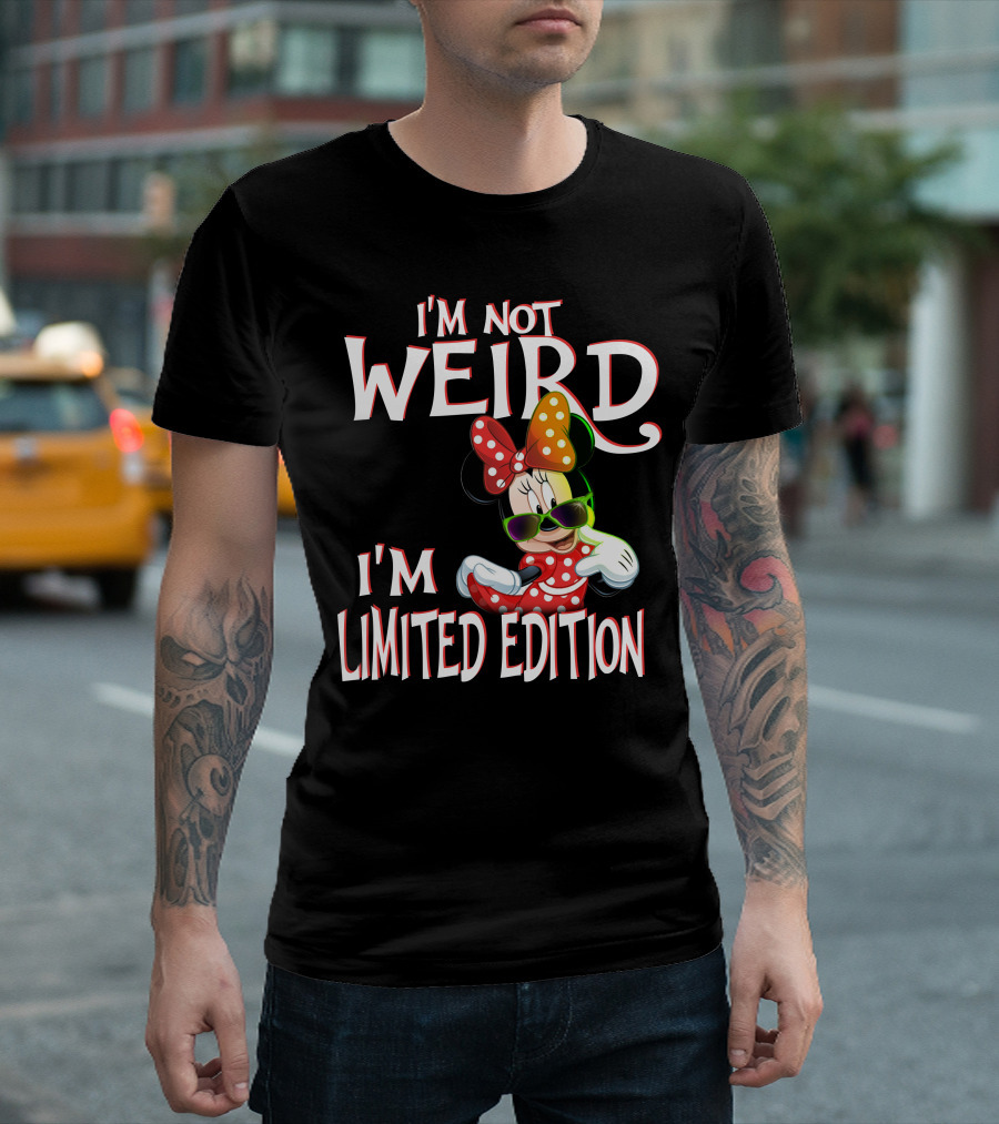 I'm Not Weird I'm Minnie Mouse T-Shirt