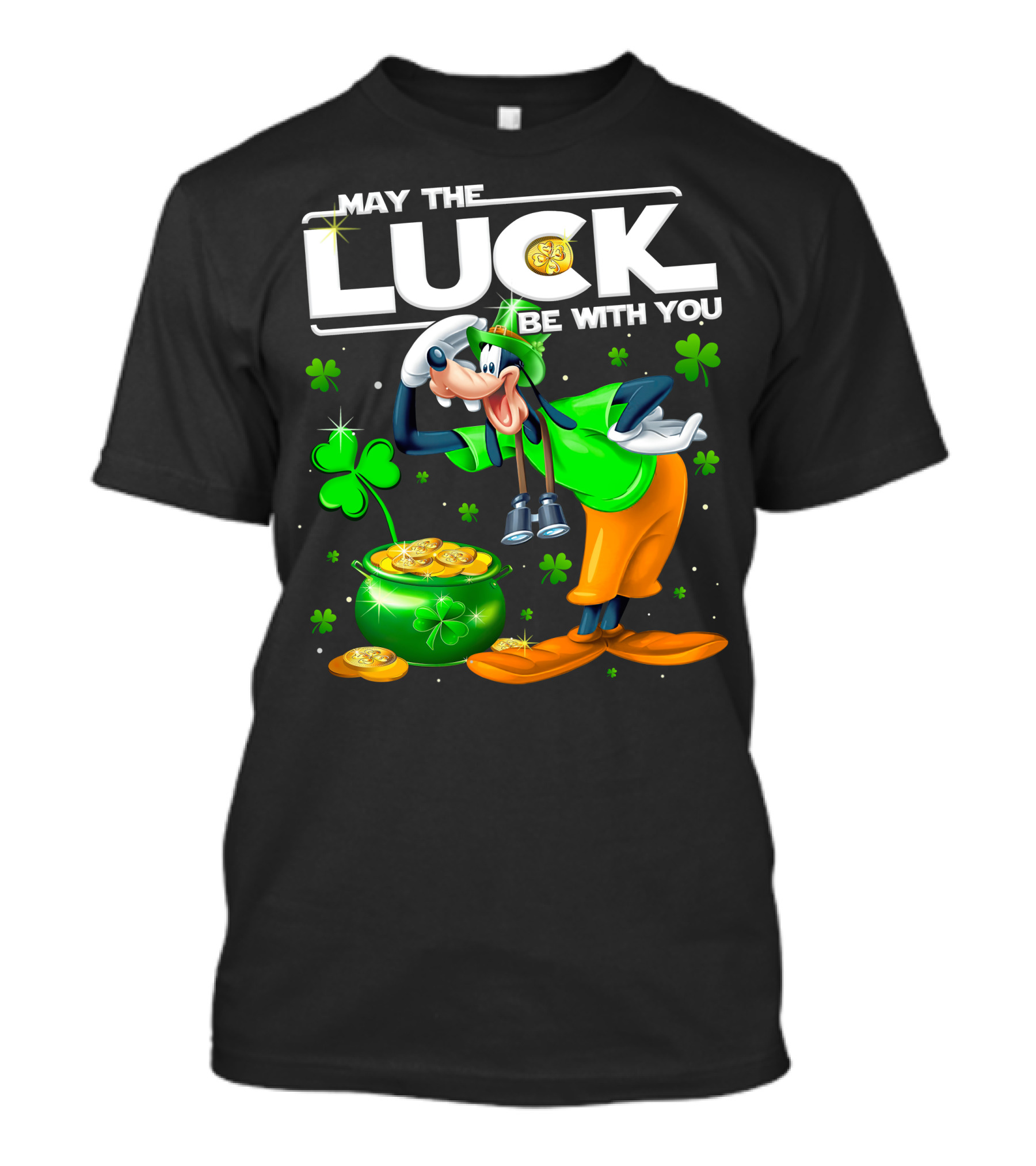 May The Luck Be With You Goofy Coins Clover T-Shirt