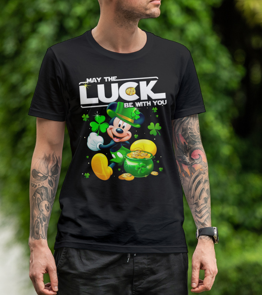 May The Luck Be With You Mickey T-Shirt
