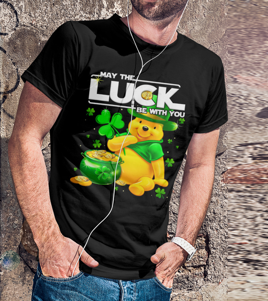 May The Luck Be With You Pooh T-Shirt
