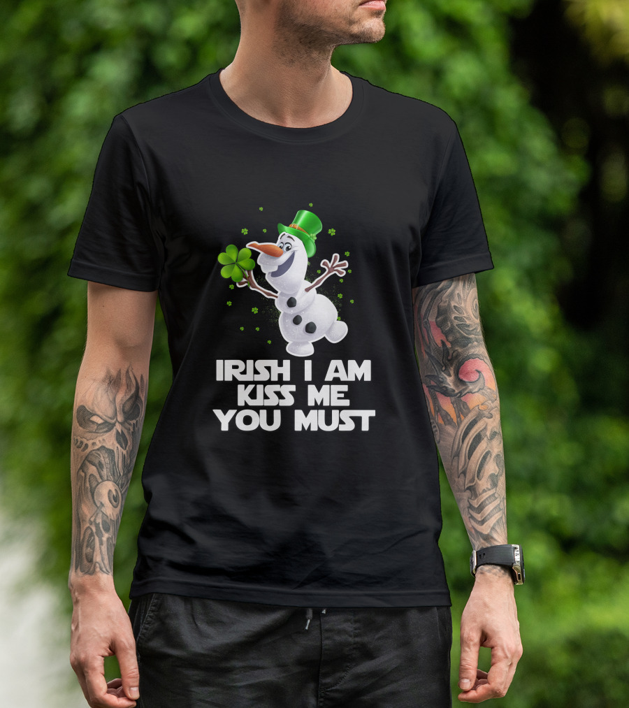 Irish I Am Kiss Me You Must Olaf Shamrock St. Patrick's Day T-Shirt