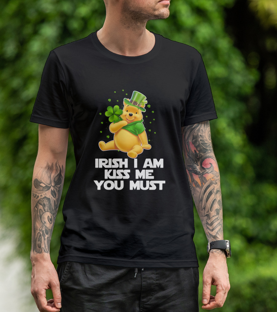 Irish I Am Kiss Me You Must Pooh St. Patrick's Day T-Shirt