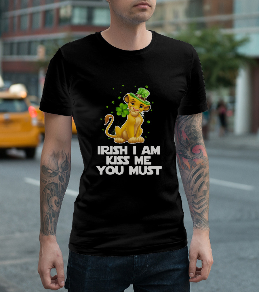 Irish I Am Kiss Me You Must Simba T-Shirt