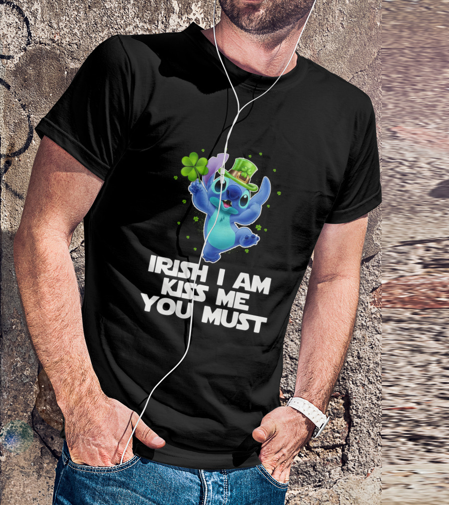 Stitch Irish I Am Kiss Me You Must T-Shirt
