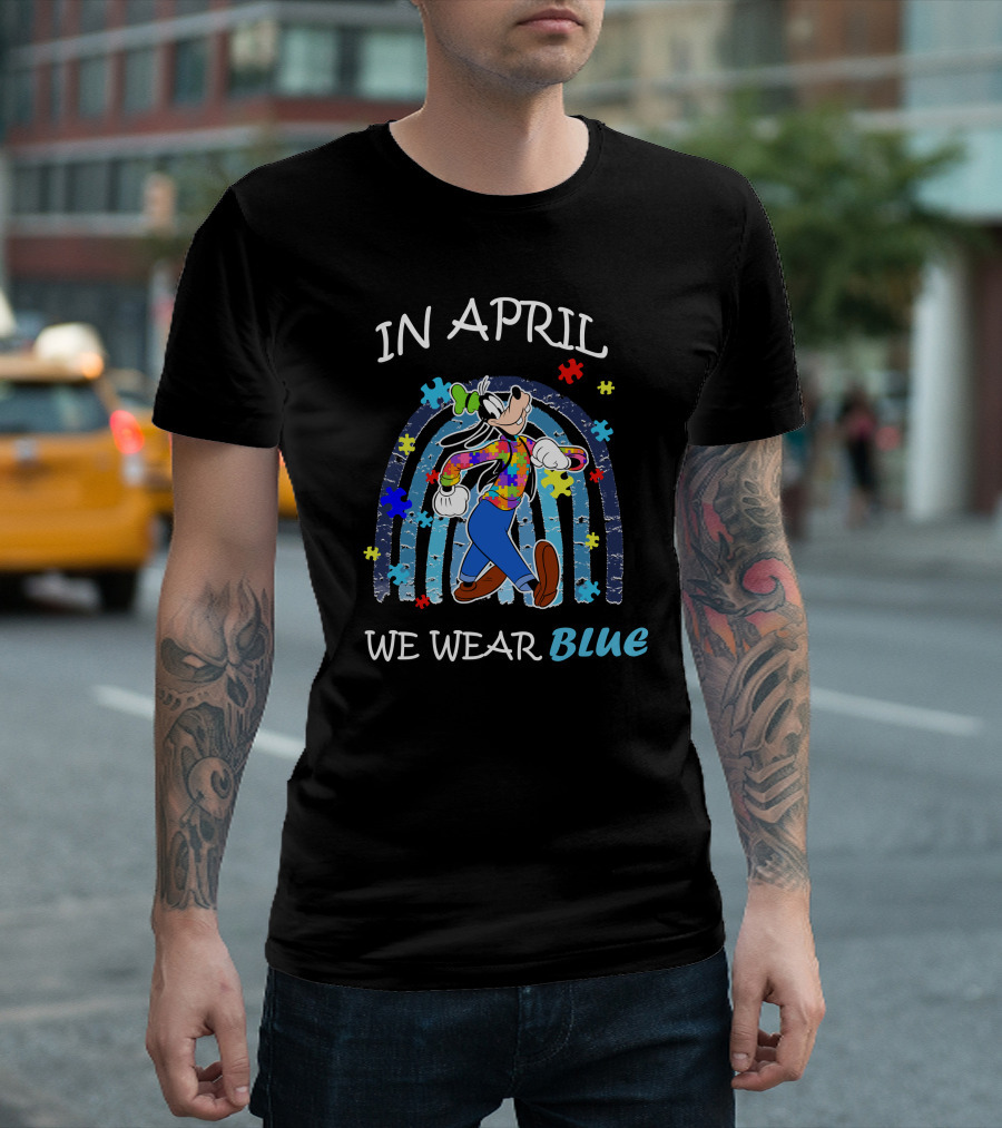 In April We Wear Blue Goofy Puzzle Piece Rainbow T-Shirt