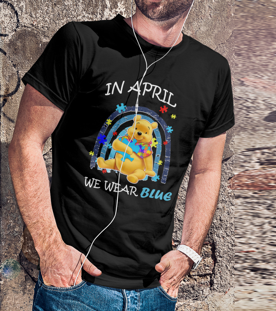 In April We Wear Blue Pooh Puzzle Autism Awareness T-Shirt
