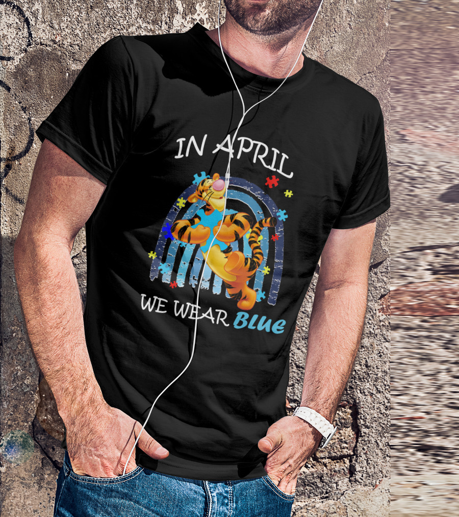 In April We Wear Blue Tigger Autism Awareness T-Shirt