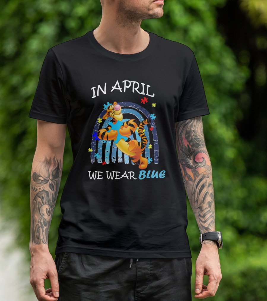 In April We Wear Blue Tigger Autism Awareness T-Shirt