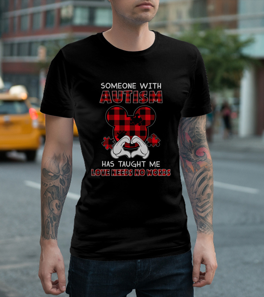Someone With Autism Has Taught Me Love Needs No Words Mickey Ears Puzzle Plaid T-Shirt