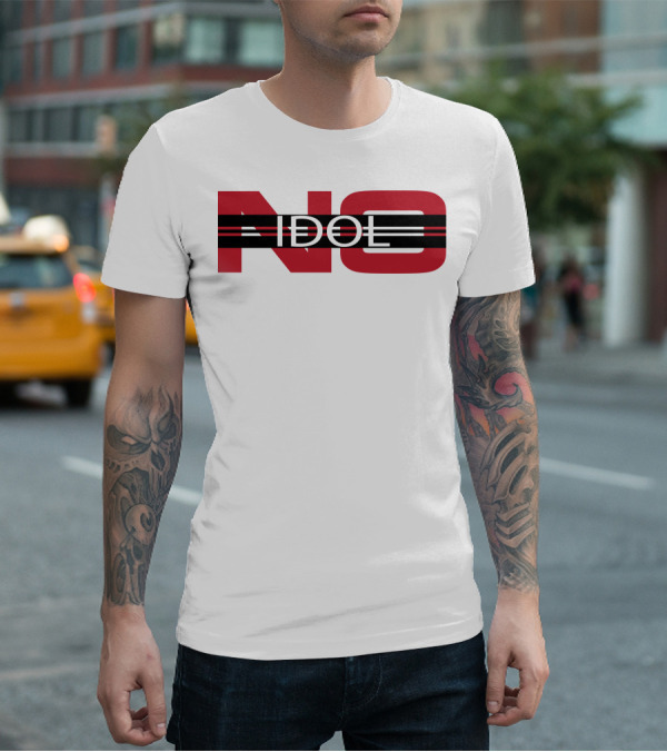 NO IDOL T-Shirt