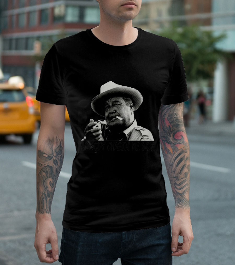 Buford T. Justice Nobody Chasin' Me Boy Smoking and Confidently Relaxed T-Shirt