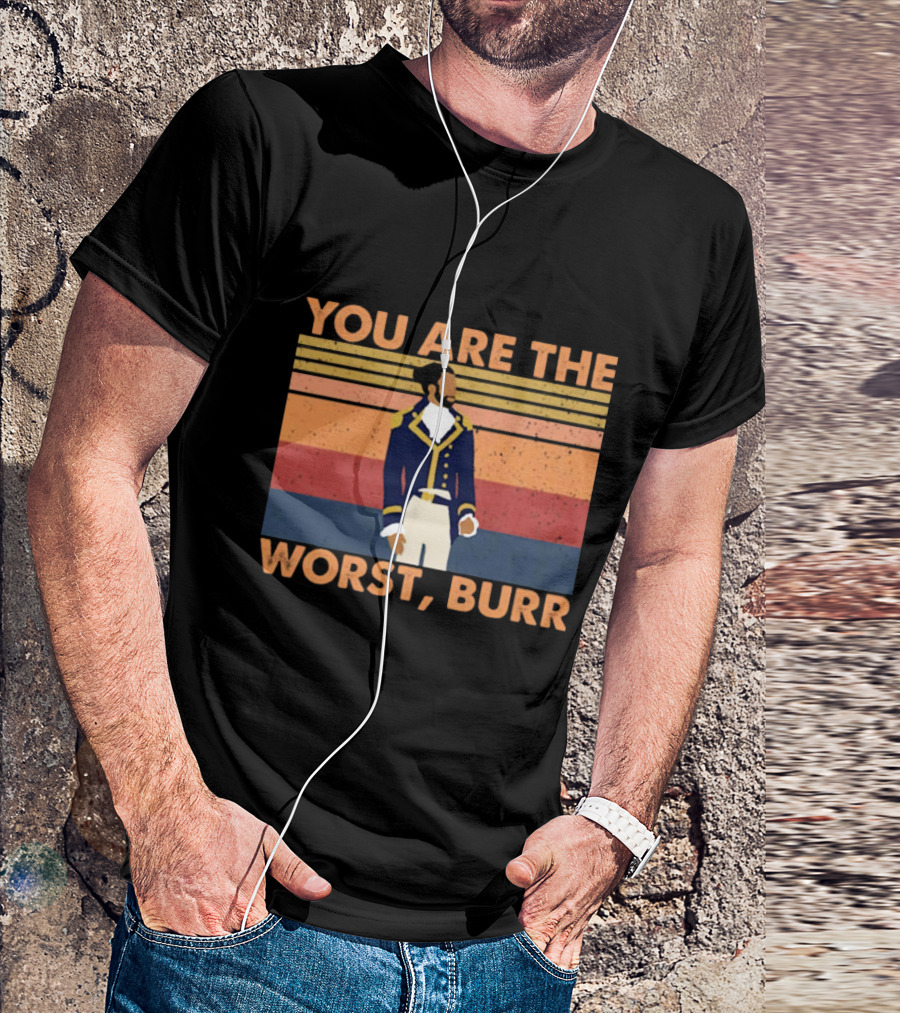 You Are The Worst Burr Retro Soldier T-Shirt