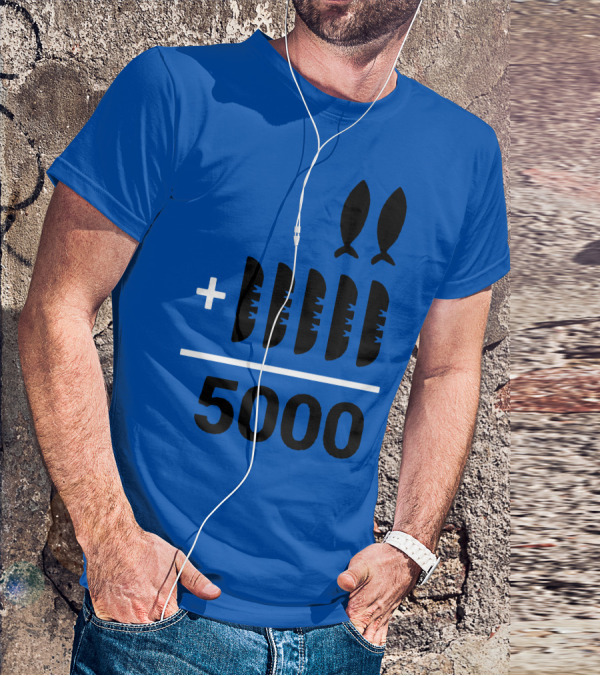 2+5 Loaves Fishes Equals 5000 Multiplication Adult Youth T-Shirt