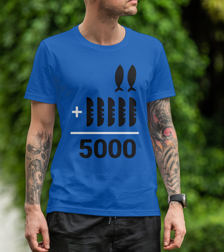 2+5 Loaves Fishes Equals 5000 Multiplication Adult Youth T-Shirt