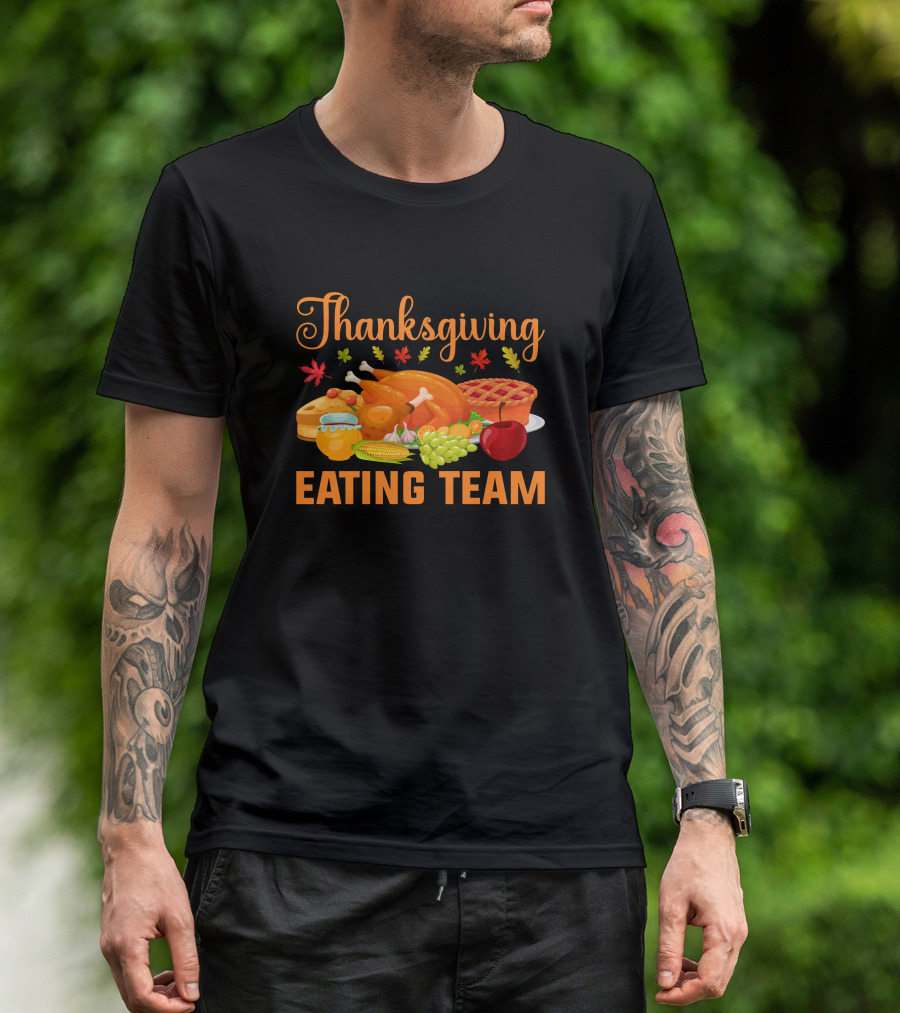 Thanksgiving Feast Eating Team Turkey Pie Corn Apple Grapes Leaves T-Shirt