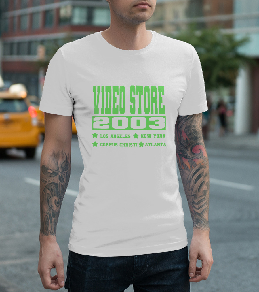VIDEO STORE 2003 LOS ANGELES NEW YORK CORPUS CHRISTI ATLANTA T-Shirt